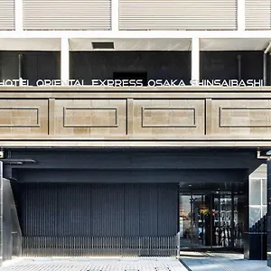 Oriental Express Shinsaibashi *** Ōsaka